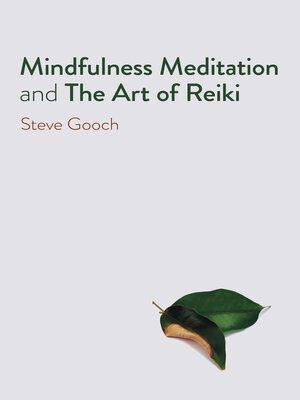 cover image of Mindfulness Meditation and the Art of Reiki